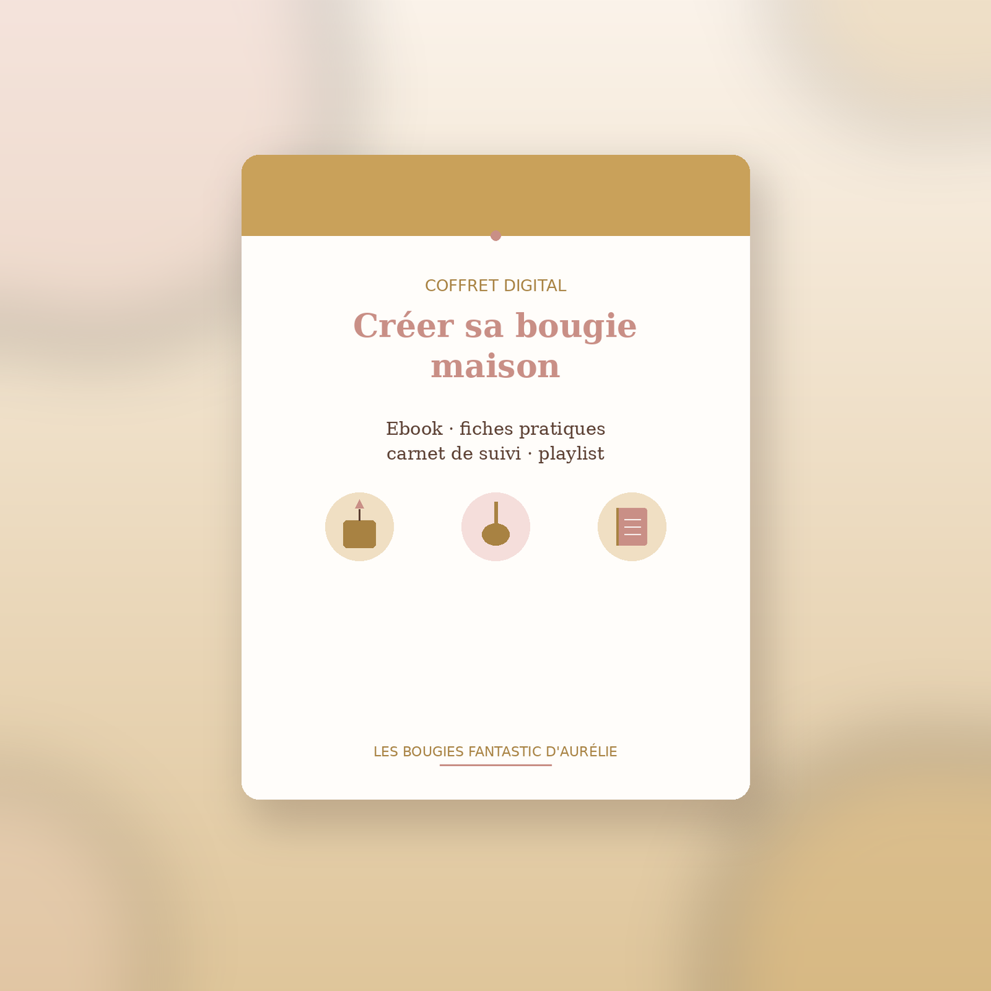 Coffret Digital "Créer sa bougie maison" – Les Bougies Fantastic d'Aurélie Le guide simple et accessible pour fabriquer vos premières bougies.